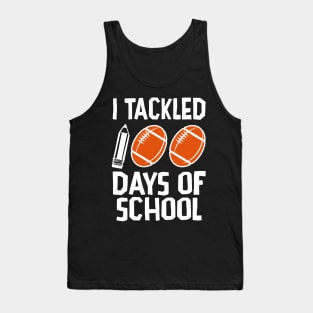 I tackled 100 days of school Tank Top